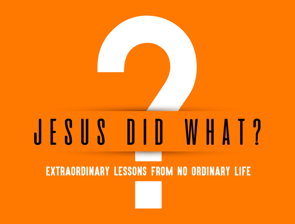 Jesus Did What? Extraordinary Lessons from No Ordinary Life - Pt. IV: Jesus Offended Some People (Video)
